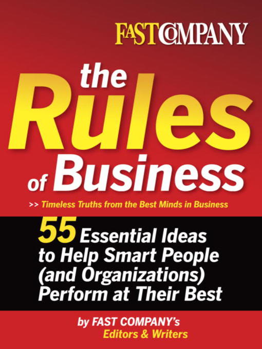 Title details for Fast Company the Rules of Business by Fast Company's Editors and Writers - Available